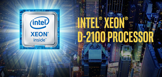 Intel danas predstavlja novi Intel® Xeon® D-2100 procesor